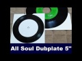 自作ミックスをアナログに!! All Soul Dubplate 5" 自作ミックスをアナログに!! All Soul Dubplate 5"